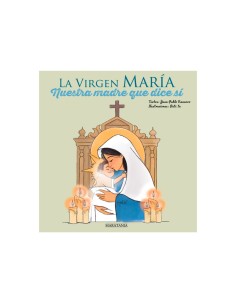 Virgen Maria Nuestra Madre...