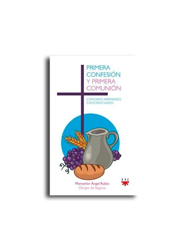 Primera Confesion Y Primera Comunion Catecismo Aprendido Catecismo Vivido