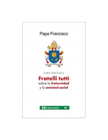 Fratelli Tutti Todos Hermanos Bac