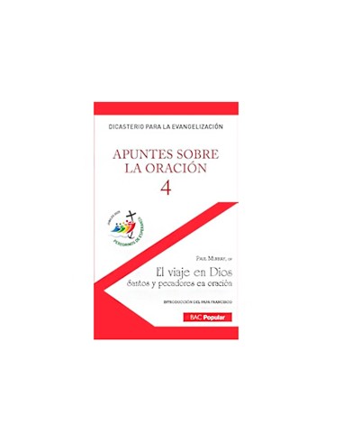 Apuntes sobre la oracion 4 viaje en Dios el santos y pecadores en oracion