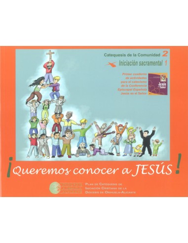 Queremos Conocer A Jesús 2 Niño...