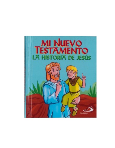 MI Nuevo Testamento La Historia De Jesús