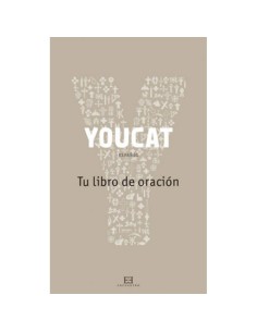 Youcat Tu Libro De Oracion