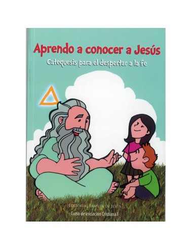 Aprendo A Conocer A Jesus Catequesis Despertar