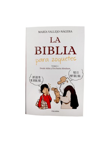 Biblia Para Zoquetes 1 Desde Adan Y...