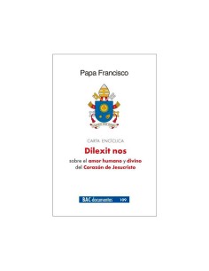 Dilexit Nos Enciclica Sobre...