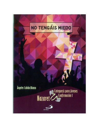 No Tengais Miedo Jovenes Confirmacion 1