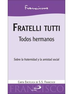 Fratelli Tutti Todos...