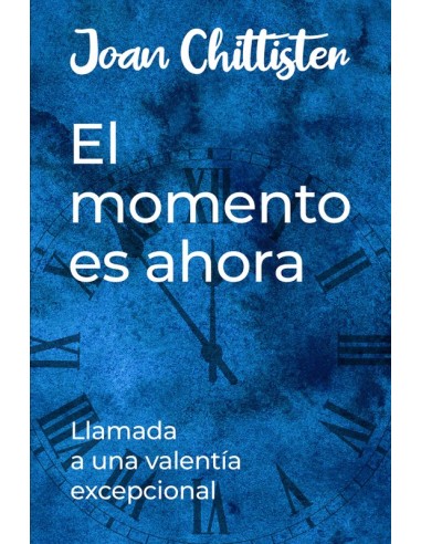 Momento Es Ahora El Llamada A Una...