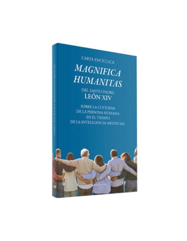Magnifica Humanitas sobre la custodia...