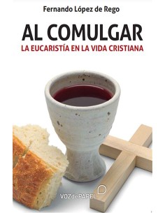 Al Comulgar La Eucaristia...