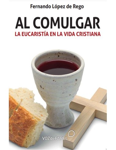 Al Comulgar La Eucaristia En La Vida...