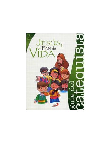 Jesús Pan De Vida 2 Guia Catequista