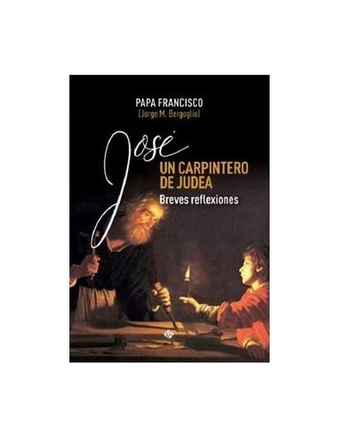 Jose Un Carpintero De Judea Breves...