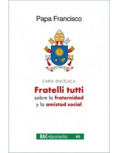Fratelli Tutti Todos...