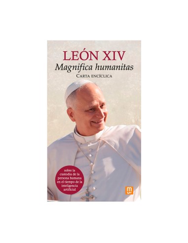 Magnifica Humanitas sobre la custodia...