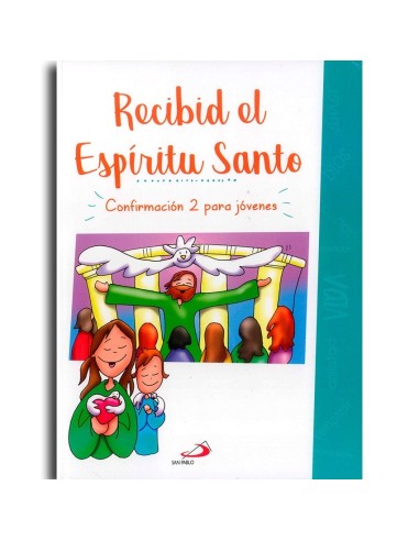 Recibid El Espiritu Santo...