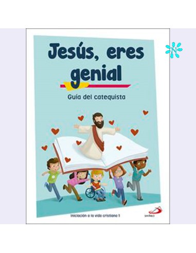 Jesús Eres Genial 1 Guia Del Catequista