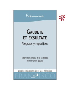 Gaudete Et Exsultate...