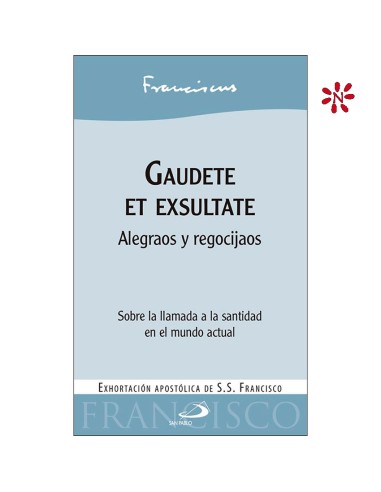 Gaudete Et Exsultate Alegraos Y...