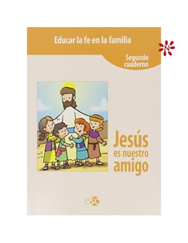 Jesús Es Nuestro Amigo 2 Niño Esc Nuevo