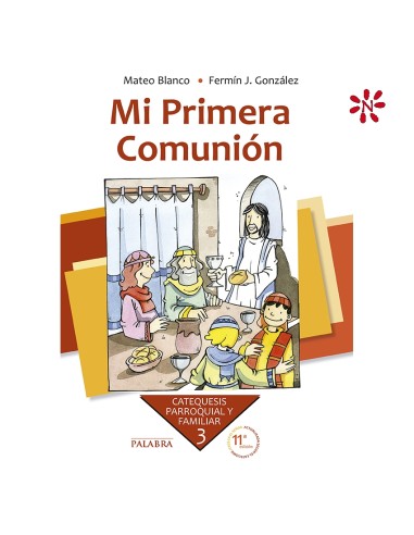 Mi Primera Comunión 3 Catequesis...