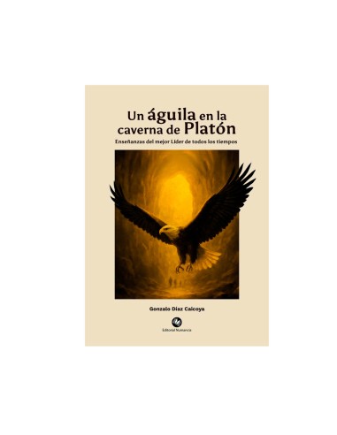Aguila en la Caverna de Platon Un